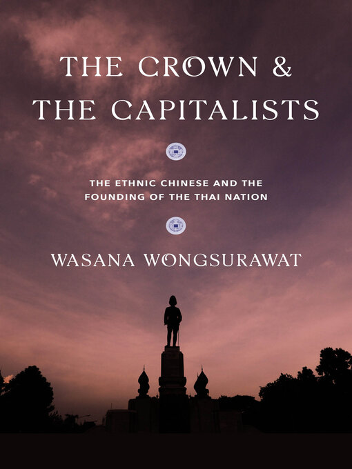 Title details for The Crown and the Capitalists by Wasana Wongsurawat - Available